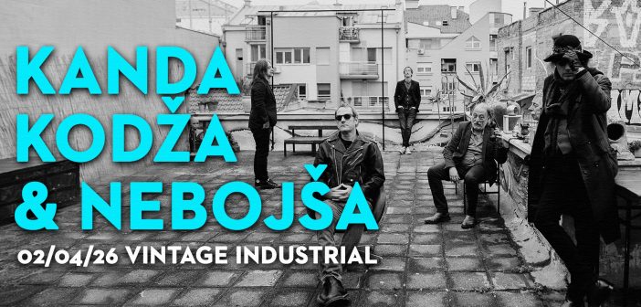 Kanda Kodža i Nebojša – kultni rock sastav iz susjedstva u Zagrebu!