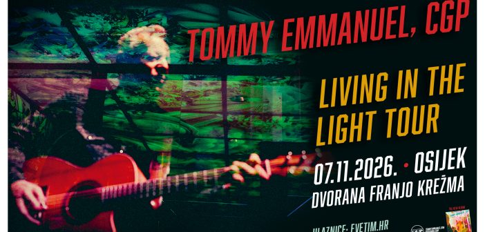 Jedan od najboljih svjetskih gitarista – Tommy Emmanuel – nastupit će u Osijeku