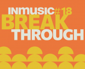 Prilika mladim europskim bendovima za nastup na 18. INmusic festivalu – otvoren je poziv INmusic Breakthrough
