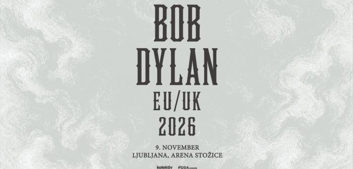 Legendarni Bob Dylan nastupa u Ljubljani u studenom